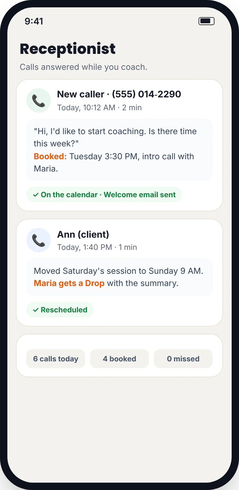 The Receptionist log showing calls answered and appointments booked